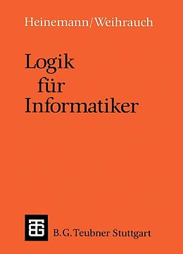 E-Book (pdf) Logik für Informatiker von Bernhard Heinemann, KLAUS WEHIRAUCH