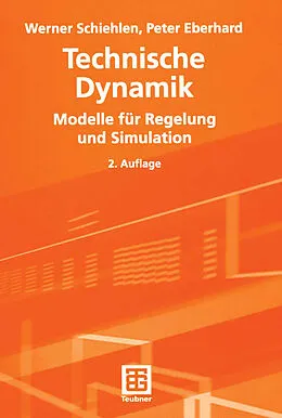 E-Book (pdf) Technische Dynamik von Werner Schiehlen, Peter Eberhard