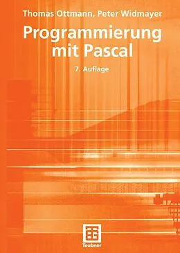 E-Book (pdf) Programmierung mit Pascal von Thomas Ottmann, Peter Widmayer