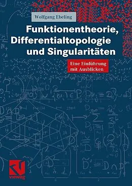 E-Book (pdf) Funktionentheorie, Differentialtopologie und Singularitäten von Wolfgang Ebeling