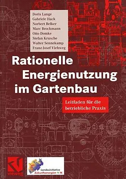 E-Book (pdf) Rationelle Energienutzung im Gartenbau von Doris Lange, Gabriele Hack, Norbert Belker