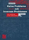 E-Book (pdf) Keine Probleme mit Inversen Problemen von Andreas Rieder