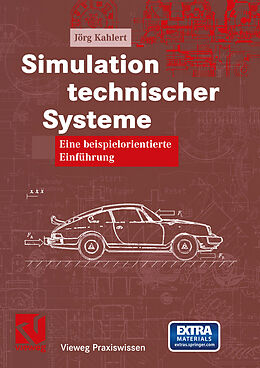 Kartonierter Einband Simulation technischer Systeme von Jörg Kahlert