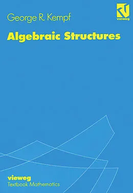E-Book (pdf) Algebraic Structures von George R. Kempf