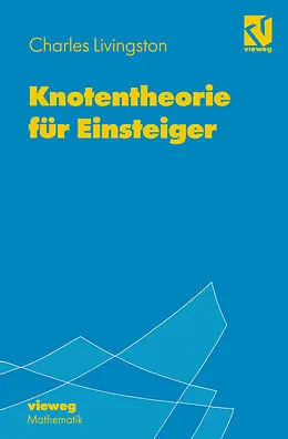 E-Book (pdf) Knotentheorie für Einsteiger von Charles Livingston