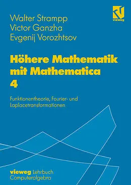 E-Book (pdf) Höhere Mathematik mit Mathematica von Walter Strampp, Victor Ganzha, Evgenij V. Vorozhtsov