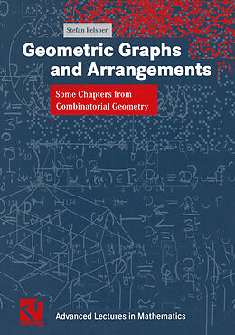 E-Book (pdf) Geometric Graphs and Arrangements von Stefan Felsner