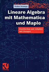 E-Book (pdf) Lineare Algebra mit Mathematica und Maple von Walter Strampp