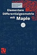 E-Book (pdf) Elementare Differentialgeometrie mit Maple von Helmut Reckziegel, Markus Kriener, Knut Pawel