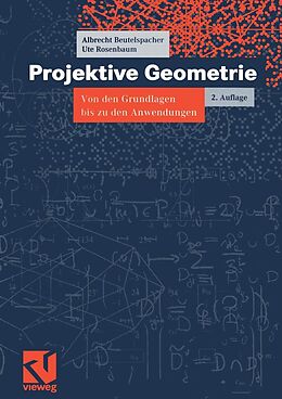 E-Book (pdf) Projektive Geometrie von Albrecht Beutelspacher, Ute Rosenbaum