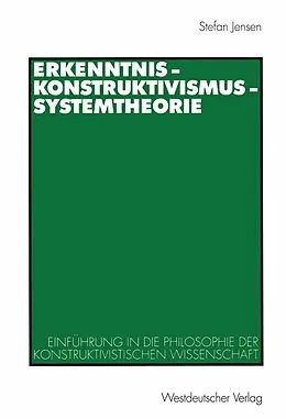 E-Book (pdf) Erkenntnis  Konstruktivismus  Systemtheorie von Stefan Jensen