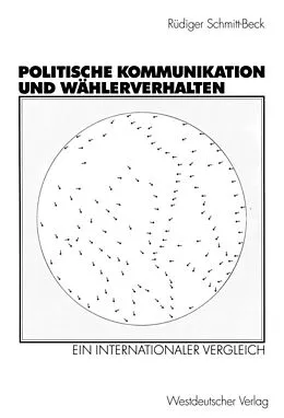 E-Book (pdf) Politische Kommunikation und Wählerverhalten von Rüdiger Schmitt-Beck
