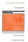 E-Book (pdf) Theorie der Symbolischen Interaktion von Horst J. Helle