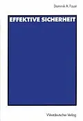 E-Book (pdf) Effektive Sicherheit von Dominik A. Faust