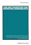 E-Book (pdf) Von der Transition zur defekten Demokratie von Aurel Croissant