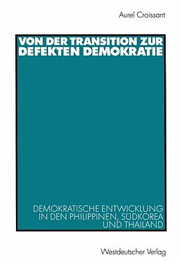 E-Book (pdf) Von der Transition zur defekten Demokratie von Aurel Croissant