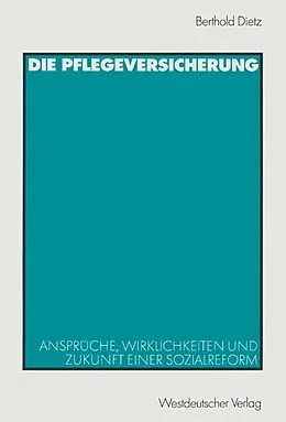 E-Book (pdf) Die Pflegeversicherung von Berthold Dietz