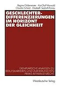 E-Book (pdf) Geschlechterdifferenzierungen im Horizont der Gleichheit von Regine Gildemeister, Kai-Olaf Maiwald, Claudia Scheid