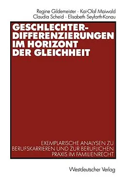 E-Book (pdf) Geschlechterdifferenzierungen im Horizont der Gleichheit von Regine Gildemeister, Kai-Olaf Maiwald, Claudia Scheid