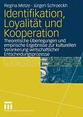 E-Book (pdf) Identifikation, Loyalität und Kooperation von Regina Metze, Jürgen Schroeckh