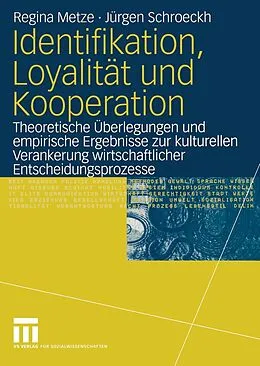 E-Book (pdf) Identifikation, Loyalität und Kooperation von Regina Metze, Jürgen Schroeckh