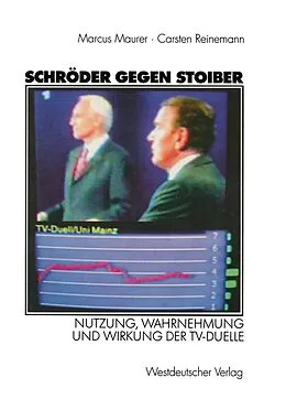 E-Book (pdf) Schröder gegen Stoiber von Marcus Maurer, Carsten Reinemann