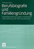 E-Book (pdf) Berufsbiografie und Familiengründung von Thomas Kühn