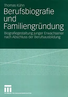 E-Book (pdf) Berufsbiografie und Familiengründung von Thomas Kühn