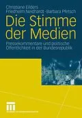 E-Book (pdf) Die Stimme der Medien von Christiane Eilders, Friedhelm Neidhardt, Barbara Pfetsch