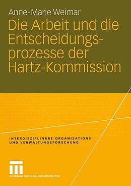 E-Book (pdf) Die Arbeit und die Entscheidungsprozesse der Hartz-Kommission von Anne-Marie Hamm