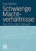 E-Book (pdf) Schwierige Machtverhältnisse von Kay Müller