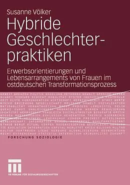 E-Book (pdf) Hybride Geschlechterpraktiken von Susanne Völker