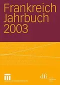 E-Book (pdf) Frankreich Jahrbuch 2003 von Lothar Albertin, Wolfgang Asholt, Frank Baasner