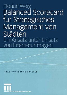 E-Book (pdf) Balanced Scorecard für Strategisches Management von Städten von Florian Weig