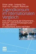 E-Book (pdf) Jugendkonsum im internationalen Vergleich von Elmar Lange, Sunjong Choi, Dojin Yoo
