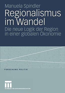E-Book (pdf) Regionalismus im Wandel von Manuela Spindler