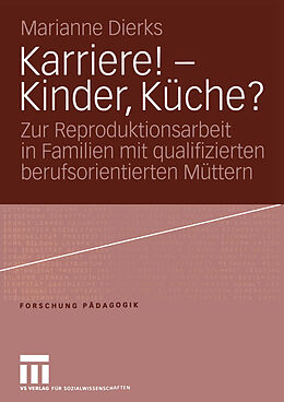 E-Book (pdf) Karriere!  Kinder, Küche? von Marianne Dierks