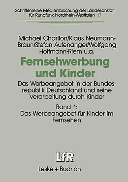 E-Book (pdf) Fernsehwerbung und Kinder von Michael Charlton, Klaus Neumann-Braun, Stefan Aufenanger