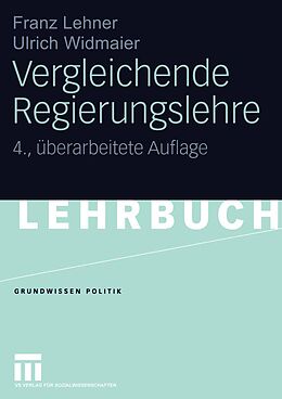 E-Book (pdf) Vergleichende Regierungslehre von Franz Lehner, Ulrich Widmaier