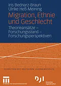 E-Book (pdf) Migration, Ethnie und Geschlecht von Iris Bednarz-Braun, Ulrike Heß-Meining