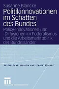 E-Book (pdf) Politikinnovationen im Schatten des Bundes von Susanne Blancke