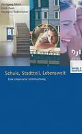 E-Book (pdf) Schule, Stadtteil, Lebenswelt von Wolfgang Mack, Erich Raab, Hermann Rademacker