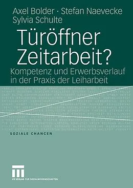 E-Book (pdf) Türöffner Zeitarbeit? von Axel Bolder, Stefan Naevecke, Sylvia Schulte