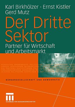 E-Book (pdf) Der Dritte Sektor von Karl Birkhölzer, Ernst Kistler, Gerd Mutz
