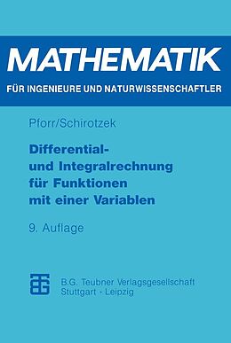 E-Book (pdf) Differential- und Integralrechnung für Funktionen mit einer Variablen von Ernst-Adam Pforr, Winfried Schirotzek