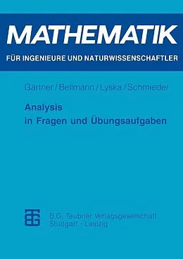 E-Book (pdf) Analysis in Fragen und Übungsaufgaben von Karl-Heinz Gärtner, Margitta Bellmann, Werner Lyska