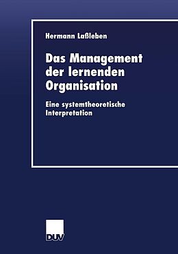 E-Book (pdf) Das Management der lernenden Organisation von Hermann Laßleben