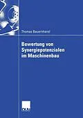 E-Book (pdf) Bewertung von Synergiepotenzialen im Maschinenbau von Thomas Bauernhansl