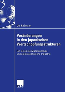 E-Book (pdf) Veränderungen in den japanischen Wertschöpfungsstrukturen von Ute Roßmann