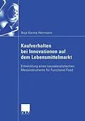 E-Book (pdf) Kaufverhalten bei Innovationen auf dem Lebensmittelmarkt von Anja Karina Herrmann